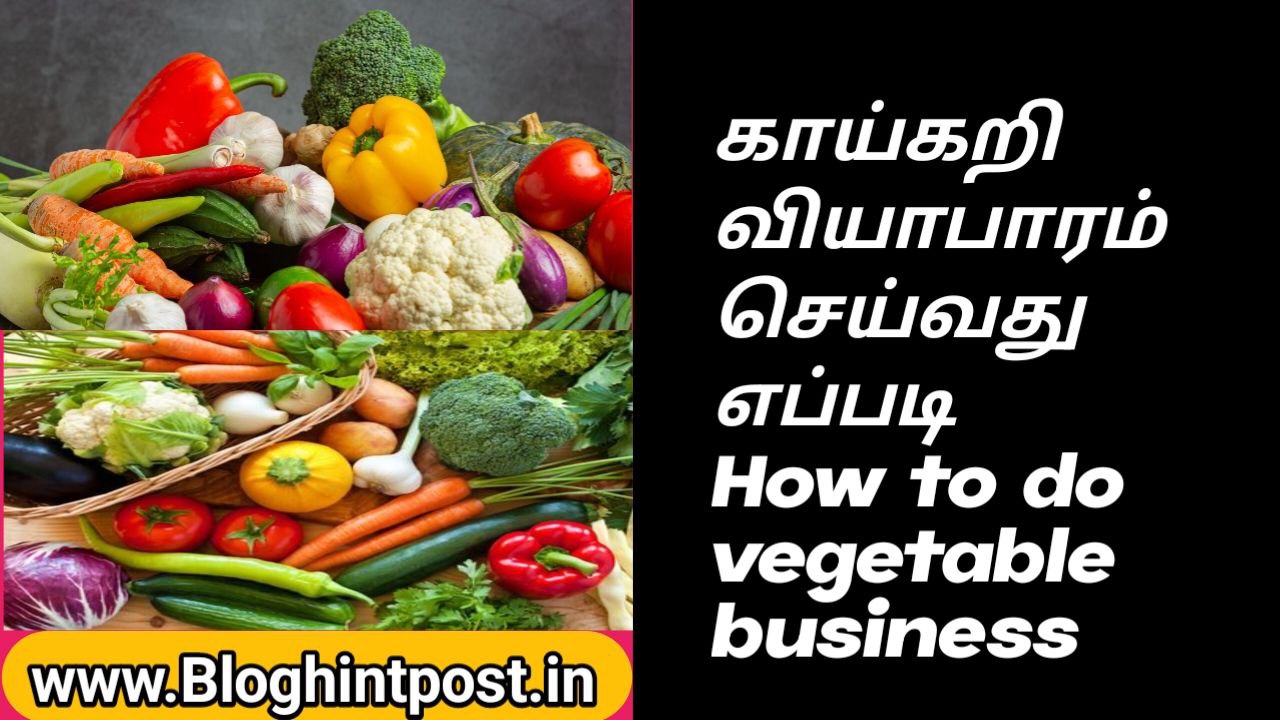 How to start a vegetable business